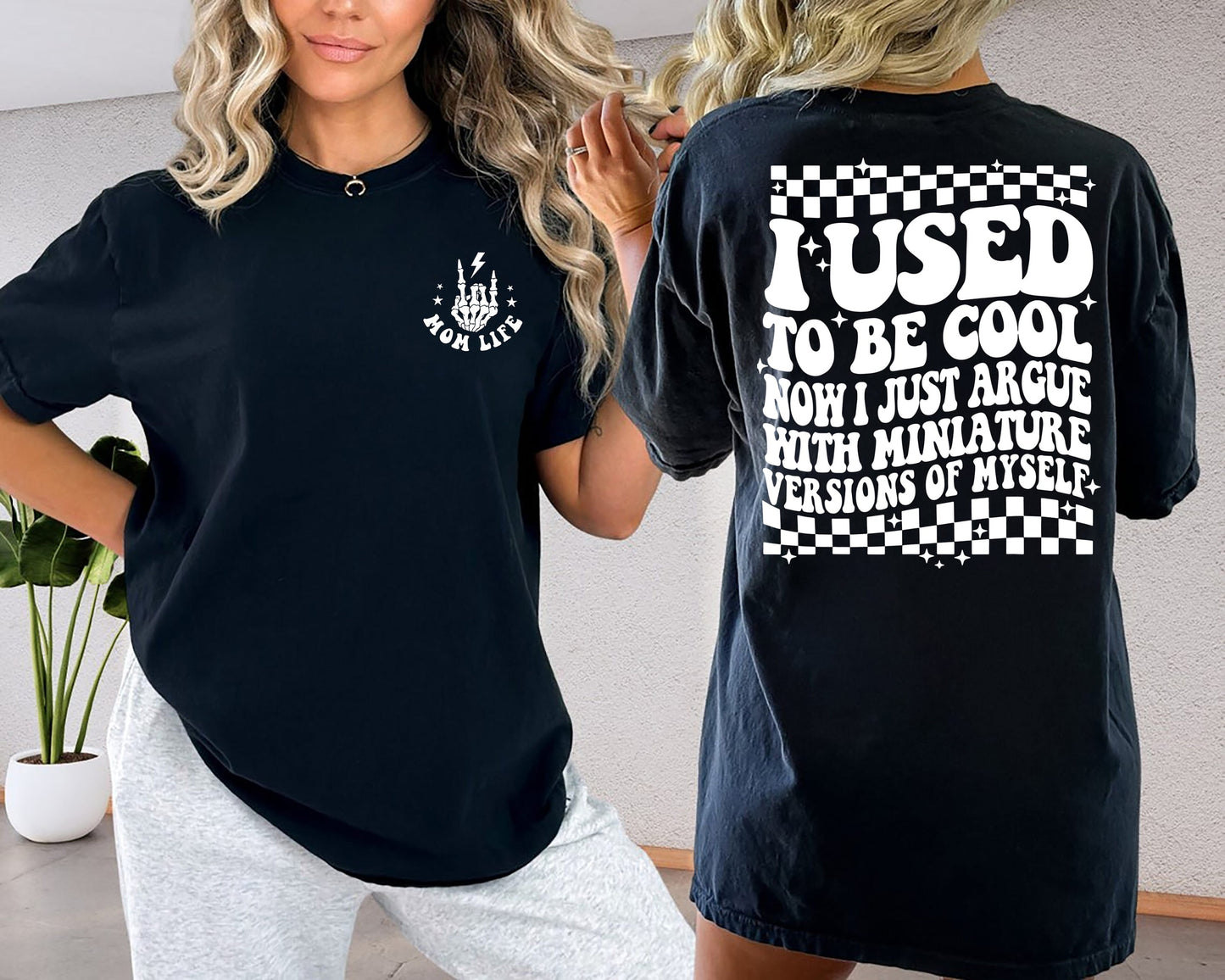 I Used To Be Cool Now I Just Argue With A Miniature Version Of Myself Shirt, Funny Mom T-Shirt, Trending Mom Life Sweater, Popular Mom gift