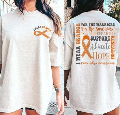 I Wear Orange Shirt, Multiple Sclerosis Awareness Shirt, Orange Ribbon Tees, MS Awareness Shirt, MS Support Shirt, MS Warrior Shirt