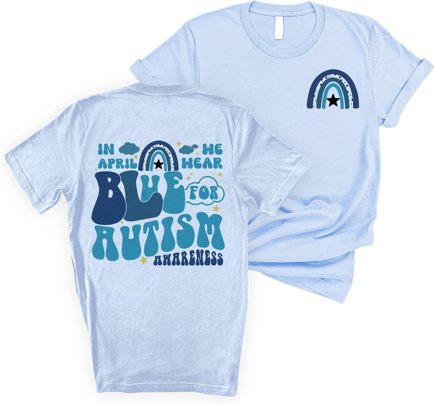 In April We Wear Blue for Autism Awareness T-Shirt, Autism Rainbow T-Shirt, Autism Awareness T-Shirt, Autism Tshirt, We Wear Blue for Autism