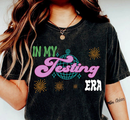 In my Testing Era Music Lovers Tee shirt, Funny Concert Shirt, Pop Singer T-Shirt, State Testing Shirt, Funny Teacher Tee, Gift For Teacher