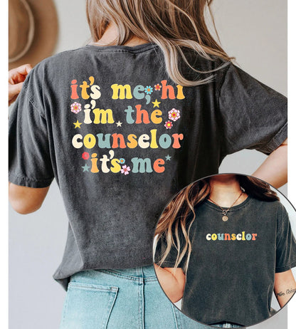 It's Me Hi I'm The Counselor It's Me Shirt- School Counselor Gift- Funny Counselor Shirt- Counselor's Version- Counselor Tee- Counseling tee
