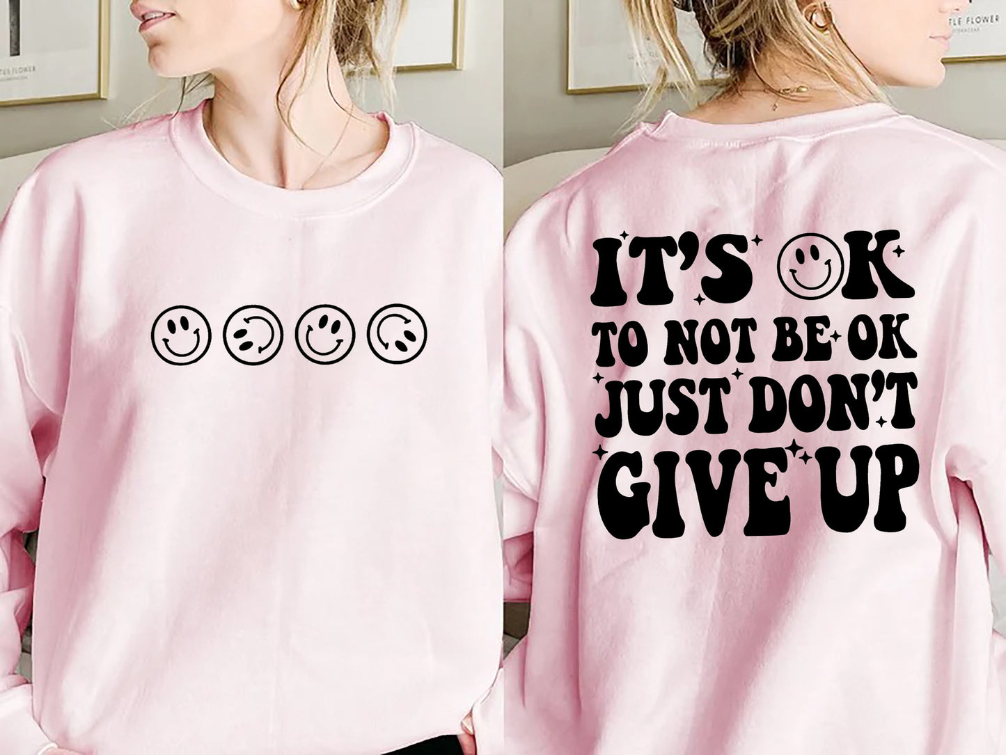 It's ok to not be ok Don't give up sweatshirt, Oversize crewnecks, Y2k Aesthetic, Trendy sweater, Mental health awareness, Preppy sweatshirt