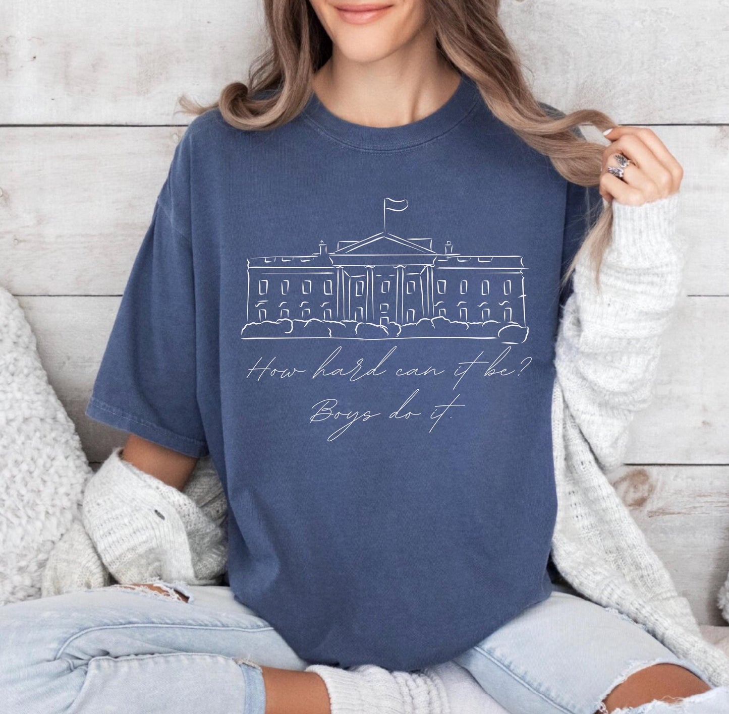 Kamala 2024 Shirt, How Hard Can It Be Boys Do it Tshirt, Harris For President, Vote Blue, Democratic, Women In Office, Comfort Colors