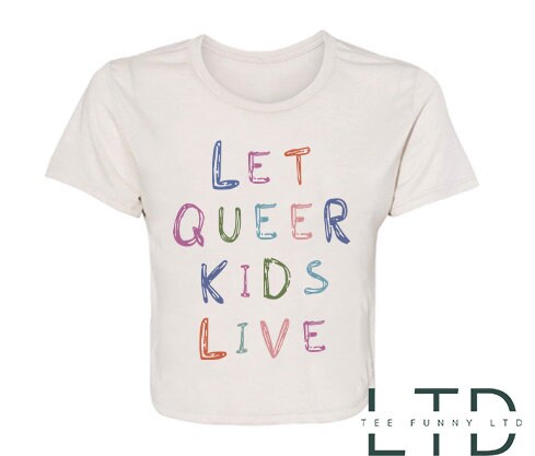 Let Queer Kids Live Cropped Tee, Protect Queer, Protect Non Binary Kids Cropped Tee, Non Binary Kids, Queer Kids Deserve to Grow Up