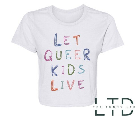 Let Queer Kids Live Cropped Tee, Protect Queer, Protect Non Binary Kids Cropped Tee, Non Binary Kids, Queer Kids Deserve to Grow Up