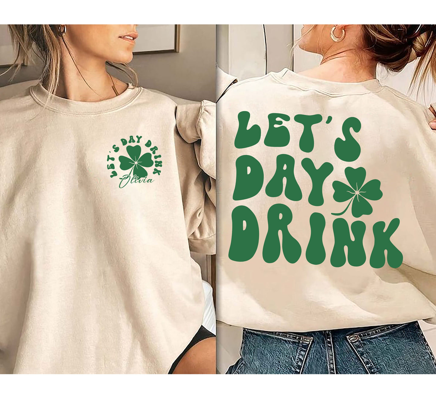 Lets Day Drink Sweatshirt - Drinking St Patricks Day Shirt - Lucky St Pattys Day Sweater - Cover Crewneck - Saint Patricks Day Hoodie