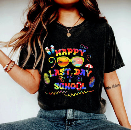Last Day of School T-shirt, Happy Last Day Of School Shirt, School Shirt, End Of School Shirt, Teacher Shirt, Teacher Life Shirt, School Tee