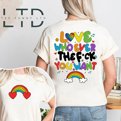Love Whoever The Fuck You Want Shirt, LGBTQ Rainbow Cute Hearts Shirt, Pride Month Shirt, Pride Ally Shirt, Be Gay ShirT