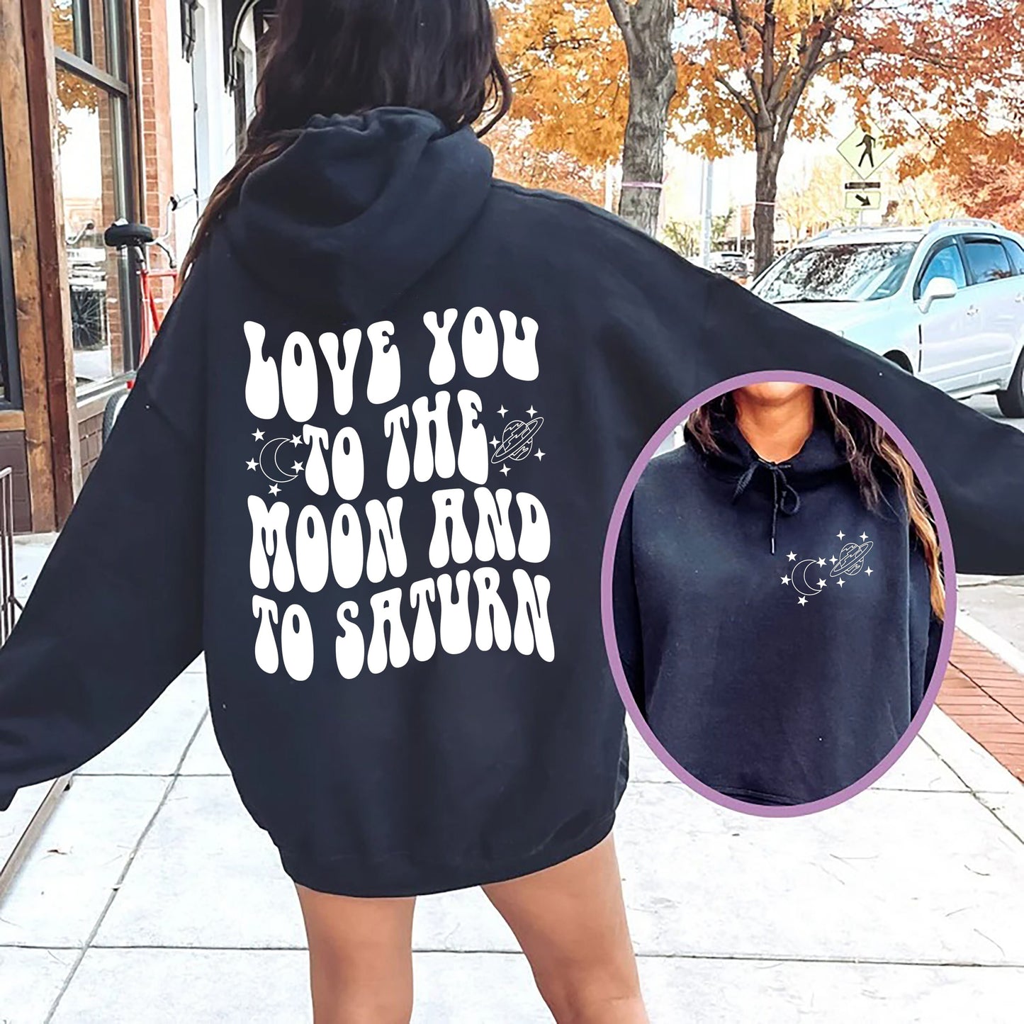 Love You To The Moon And To Saturn Hoodie, Inspired Sweatshirt, Saturn Sweater, Moon Sweatshirt, Hoodie For Womens, Trendy Hoodies