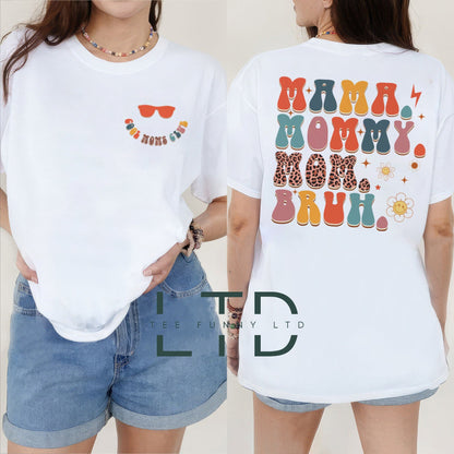 Mama Mommy Mom Bruh Shirt, Mom Shirt, Sarcastic Mom Shirt, Mother's Day Shirt, Best Mother's Day Gift, Funny Bruh Shirt, Mama Gift, Mommy