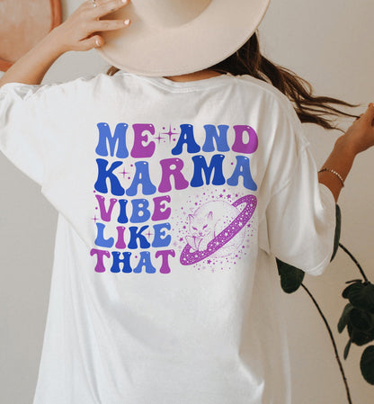 Me And Karma Vibe Like That Shirt, Karma Is A Cat T-shirt, Karma Cat Shirt, Concert Shirts, Midnights Inspired, Black Cat Tee