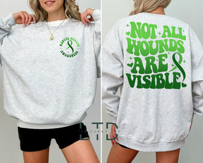 Mental Health Awareness Shirt, Mental Health Shirt, Not All Wounds Are Visible, Anxiety Shirt, Special Education Teacher Shirt