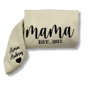 Mama EST Sweatshirt or Hoodie, Embroidered Gift for Mother's