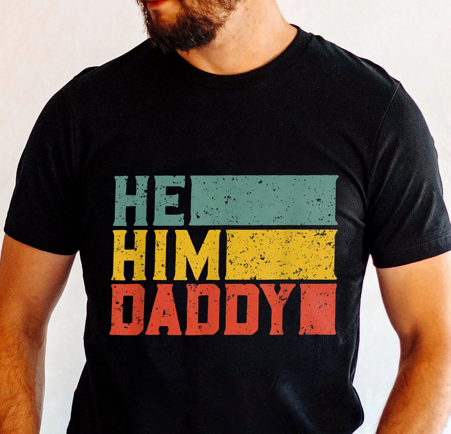 Mens He-Him-Daddy-Funny Saying Gay Pride Novelty LGBTQ+ Gay T-Shirt