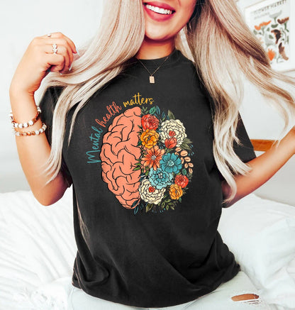 Mental Health Matters Shirt, You Matter Shirt, Be Kind To Your Mind Shirt, Self Love Shirt, Mental Health Awareness, you mattter shirt