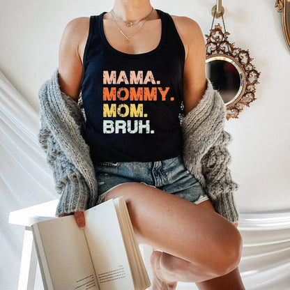 Mom Life Tank Top, Mothers Day Gift Tank Top, Motherhood Tank, Mom Tank, funny Mom Tank, Funny Bruh Tank, Mama Mommy Mom Bruh Tank Top