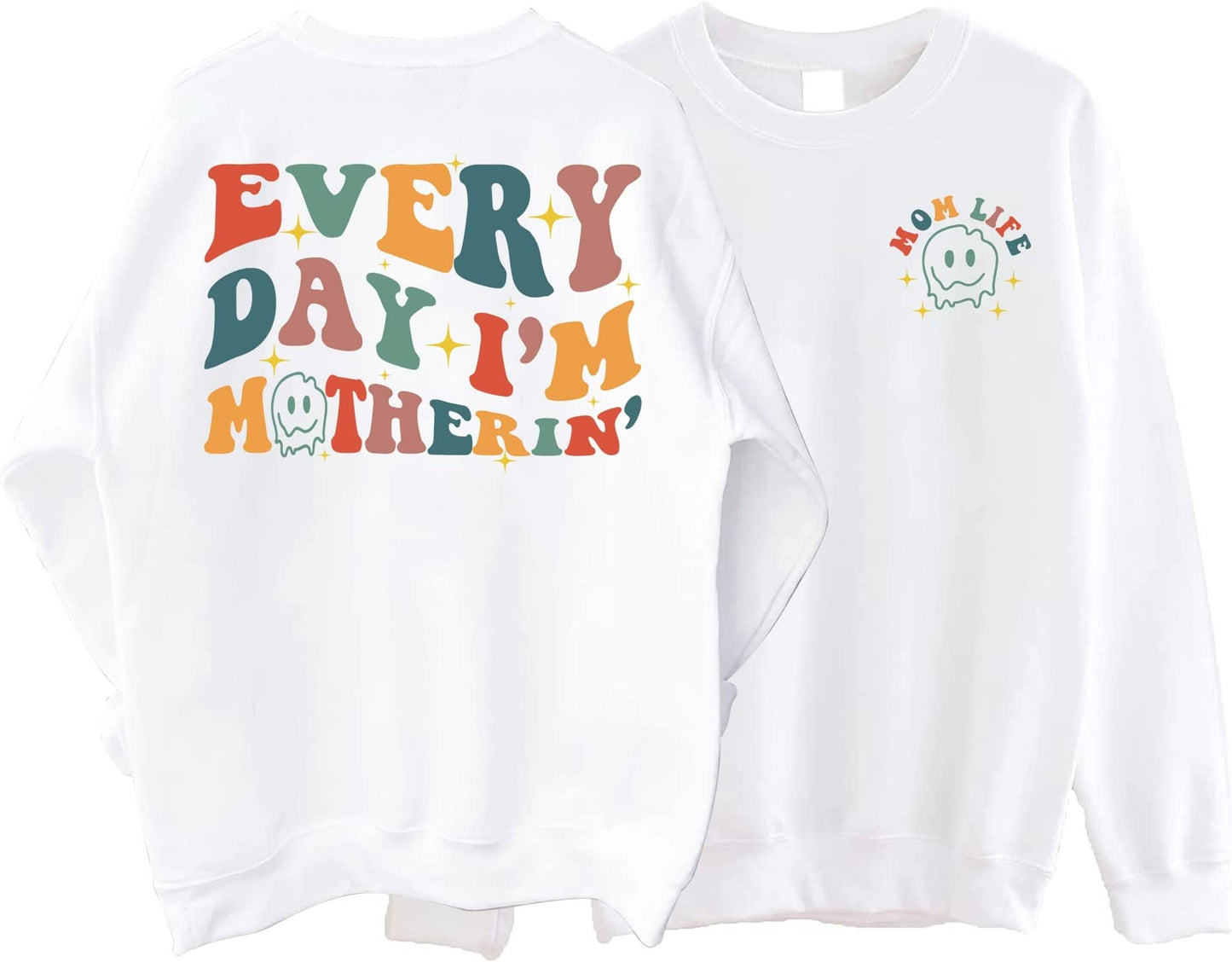 Mom Shirt, Funny Mom Sweat Shirt, Funny Mom Shirt, Baby Shower Gift For Mom, Funny Gift For Mom, Mom Shirt Sayings Everyday Im Motherin