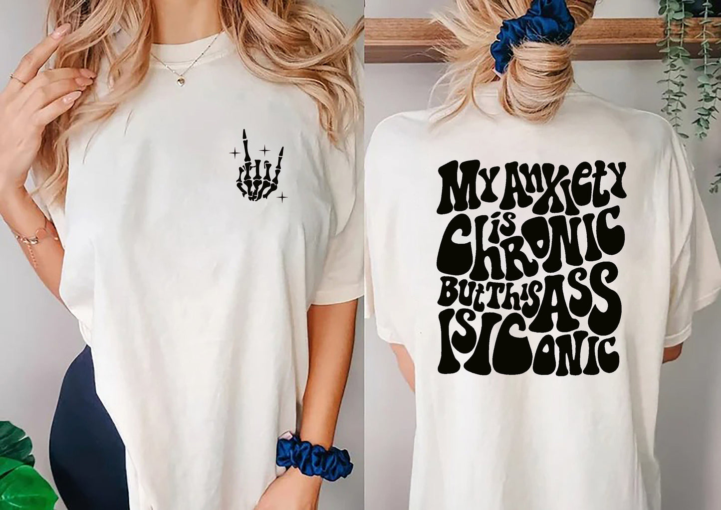 My Anxiety Is Chronic But This Ass Is Iconic T-Shirt, Neurodiversity Shirt, Funny T-Shirt, Anxiety Awareness, Inclusion Shirt, ADHD Shirt