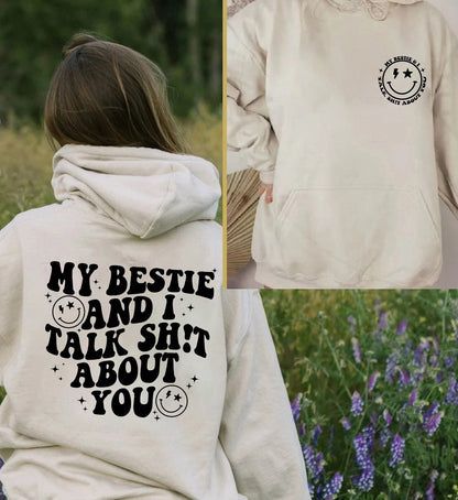 My Bestie and I Talk Shit About You Hættetrøje, Skjorte med lomme, Sjov skjorte, Best Friend T-shirt, Gave til hende, Ven, Besties Tee