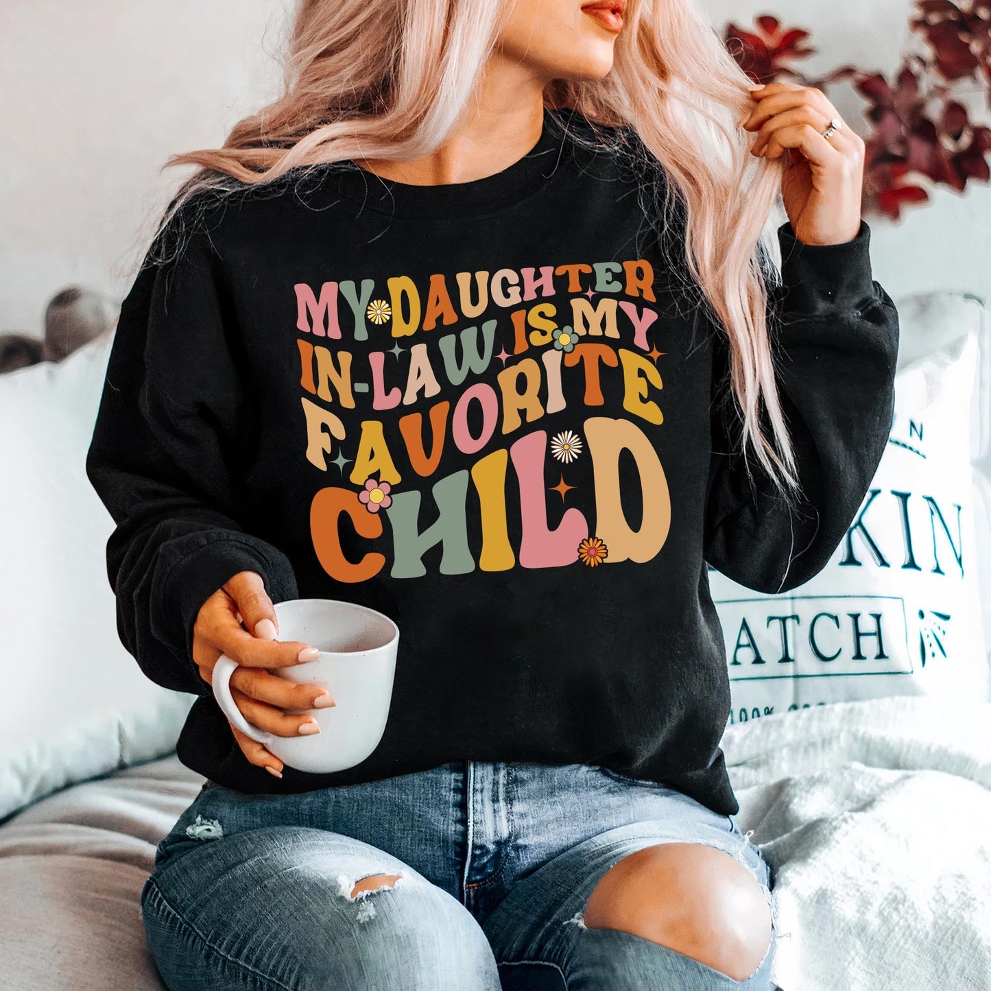 My Daughter in Law is My Favorite Child Sweatshirt - Daughter in Law Sweatshirt, Favorite Daughter Sweater