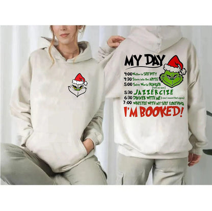 My Day Iâ€™M Booked Christmas Sweatshirt, Grinch Sweatshirt, Funny Christmas Sweatshirt, Grinch 2 Sides Sweatshirt, Grinch Christmas t shirt