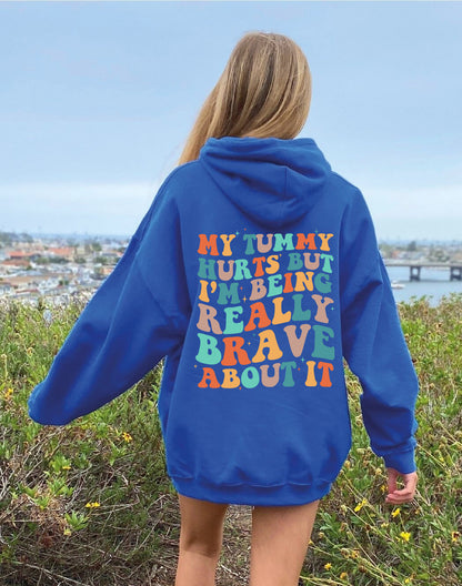 My Tummy Hurts But I'm Being Really Brave About It Shirt, My Tummy Hurts Funny T-shirt, Chronic Migraine, Tummy Ache Survivor, Introvert