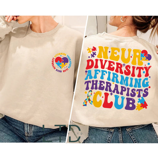 Neurodiversity Affirming Therapists Club Shirt, Gift For ADHD Coach, Autism Awareness Shirt, ADHD Sweatshirt, Autism Shirt, Autism Month Tee