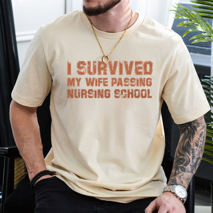 Nursing School Graduation, I survived my wife passing nursing school, Funny nurse gift, Graduation Gift , Masters in Nursing,girlfriend gift