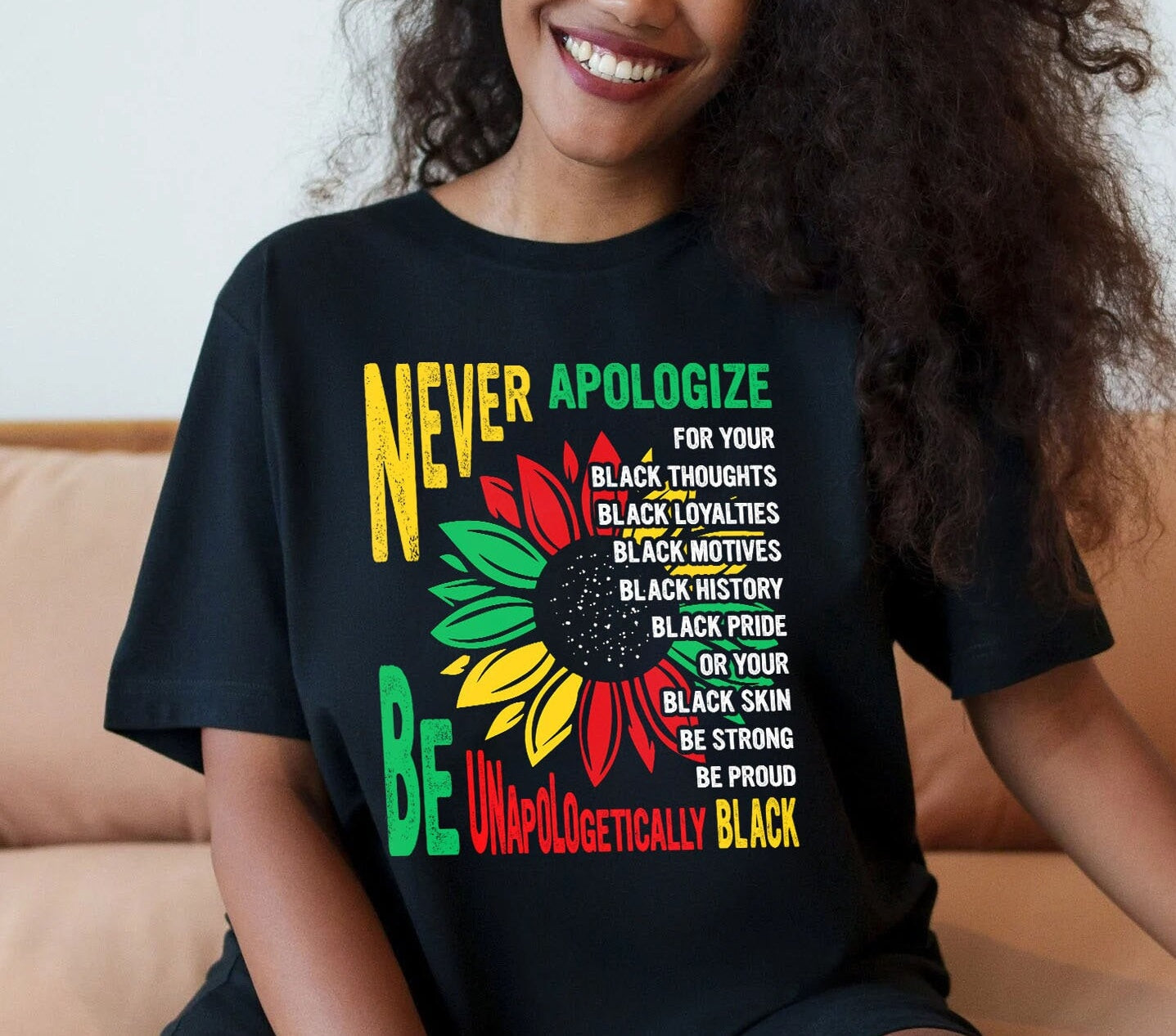 Never Apologize For Your Blackness Black History Juneteenth T-Shirt, Black History Months Shirt, Black Lives Matter Tees