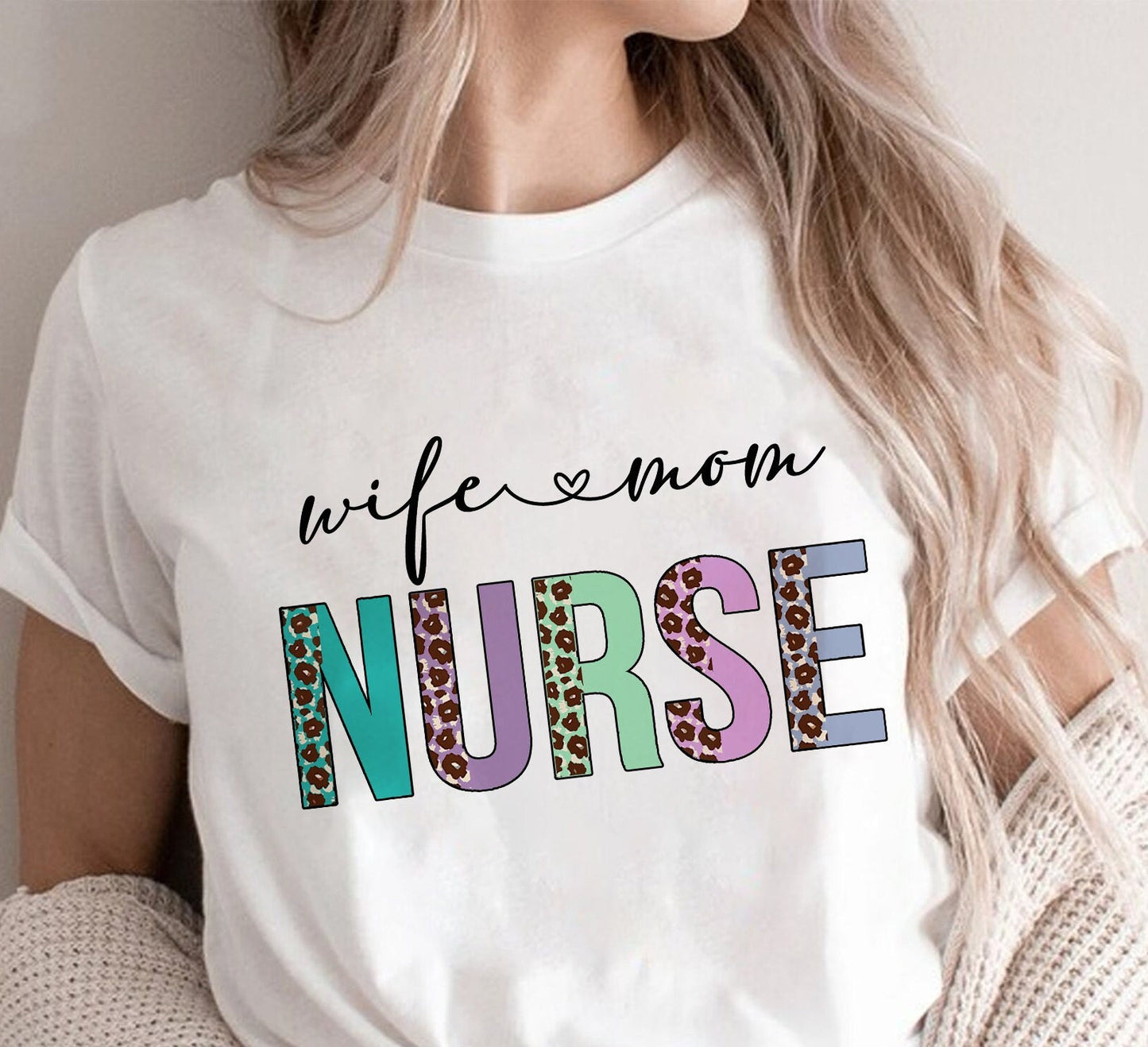 Nurse Wife Mom Tee Shirt, Cute Mother's Day Gift For Nurse Mom, Registered Nurse Mom Shirt, ER Nurse Mom T-shirt, Nurse Life Shirt For Women
