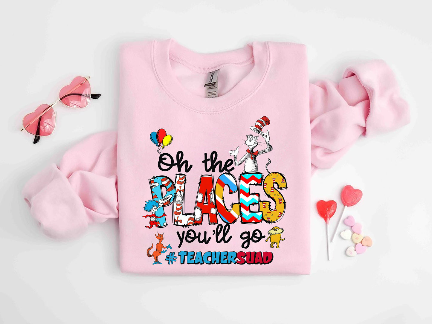 Oh The Places You'll Go Teacher Squad Dr. Seuss Sweatshirt, Cute Dr. Seuss Shirt, Girls Reading Day Outfit, Teacher Tshirts, Dr Seuss Week