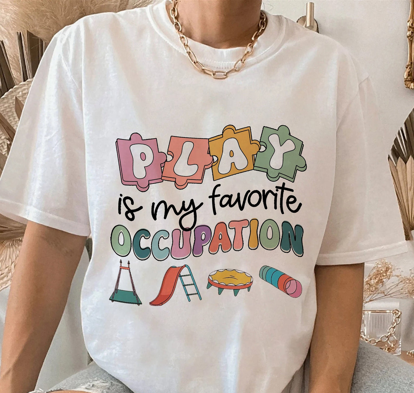 Occupational Therapy T-shirt, Occupational Therapy Play Is My Favorite Occupation Shirt, Pediatric Occupational Therapy Shirt, OT OTA Shirt