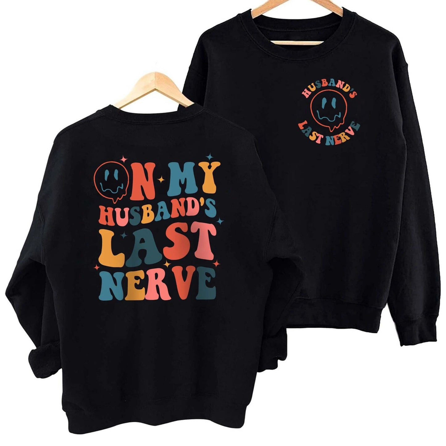 On My Husband's Last Nerve Shirt, Wife Life Shirts, Funny Graphic Shirts, Sarcastic Wife Shirt,Engagement Shirts ,Wife Life Shirt, mama gift