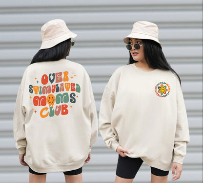 Overstimulated Moms Club Sweatshirt, Overstimulated Moms Club Shirt, Overstimulated Moms Sweatshirt, Cute Retro Shirt for Moms, Aunt gift