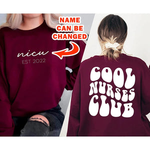 PERSONALIZED Cool Nurses Club Sweatshirt, NICU NURSE T-Shirt, Nurse Squad, Nursing School Shirt, Nurse In Progress Shirt, Nursing Student