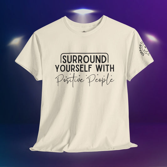Positive Affirmations Shirt Mental Health Shirt Surround Yourself with Positive Peeps Tee Mental Health Quote Shirt, Motivational Support