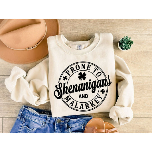 Prone to Shenanigans and Malarkey Shirt, St Patricks Day Shirt, Lucky Shamrock Shirt, Irish Shirt, Lucky Shirt, Patricks Day sweater