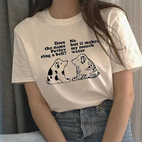 Pavlov's Dog T-Shirt Does the Pavlov ring a bell No, but it makes my mouth water shirt