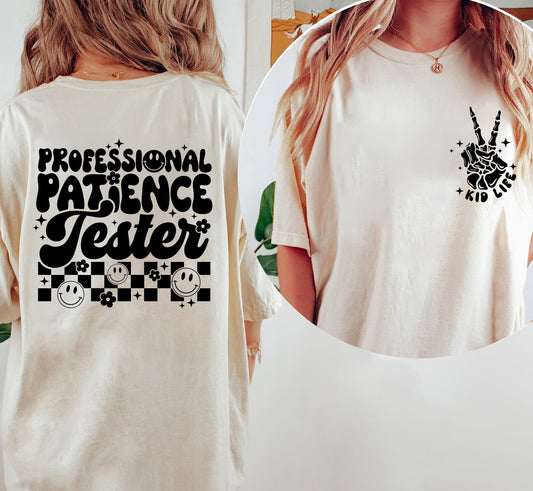 Professional Patience Tester T-Shirt, Sarcastic Saying Shirt, Mother's Day Gift, Funny Women Shirt, Sassy Shirt, Mother's Day Shirt