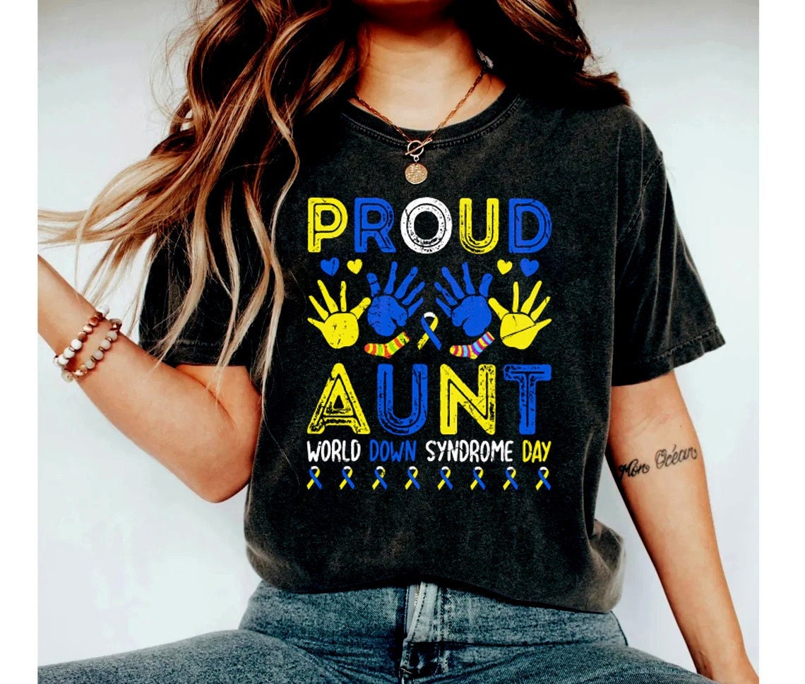 Proud Aunt T21 World Down Syndrome Awareness Day Ribbon T-Shirt, Down Syndrome Shirt, Down Syndrome Shirt, T21 Shirt,Down Syndrome shirt