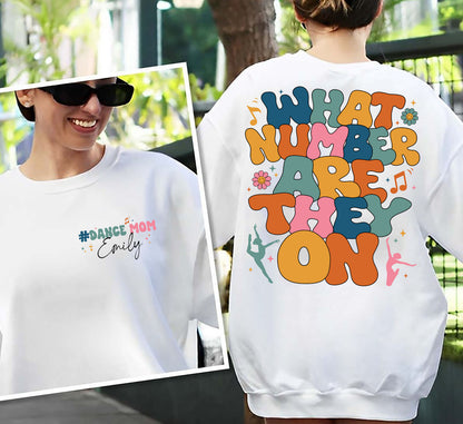 Retro What Number Are They On Sweatshirt, Funny Dance Mom Shirt, Dance Competition Tee, Dance Mom Life, Trendy Dance Hoodie