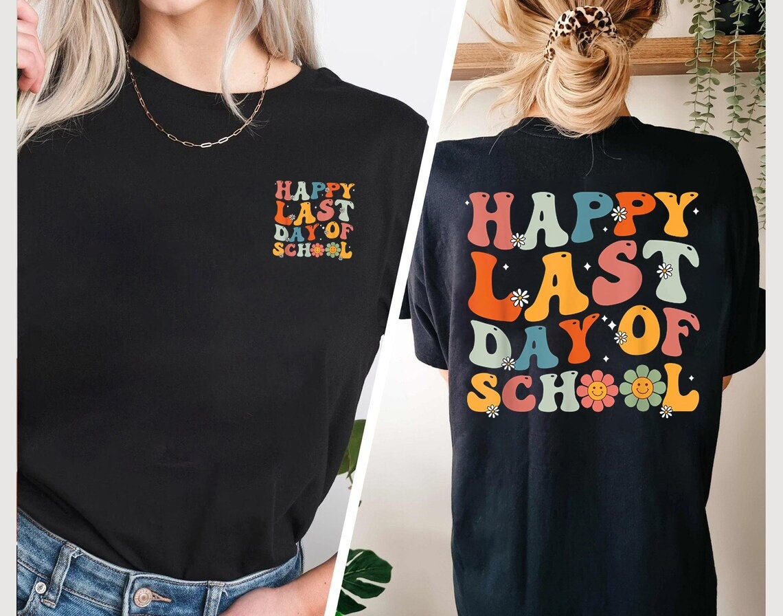 Retro Teacher Shirt, Last Day of School Shirt, Teaching Squad Shirt, Back to School Shirt, Teacher Appreciation, happy last day of school