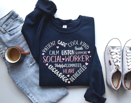 Social Worker Apprecitation Sweatshirt, Social Worker Gift, Motivational T-Shirt, Social Worker Hoodie, Social Work Crewneck Sweatshirt