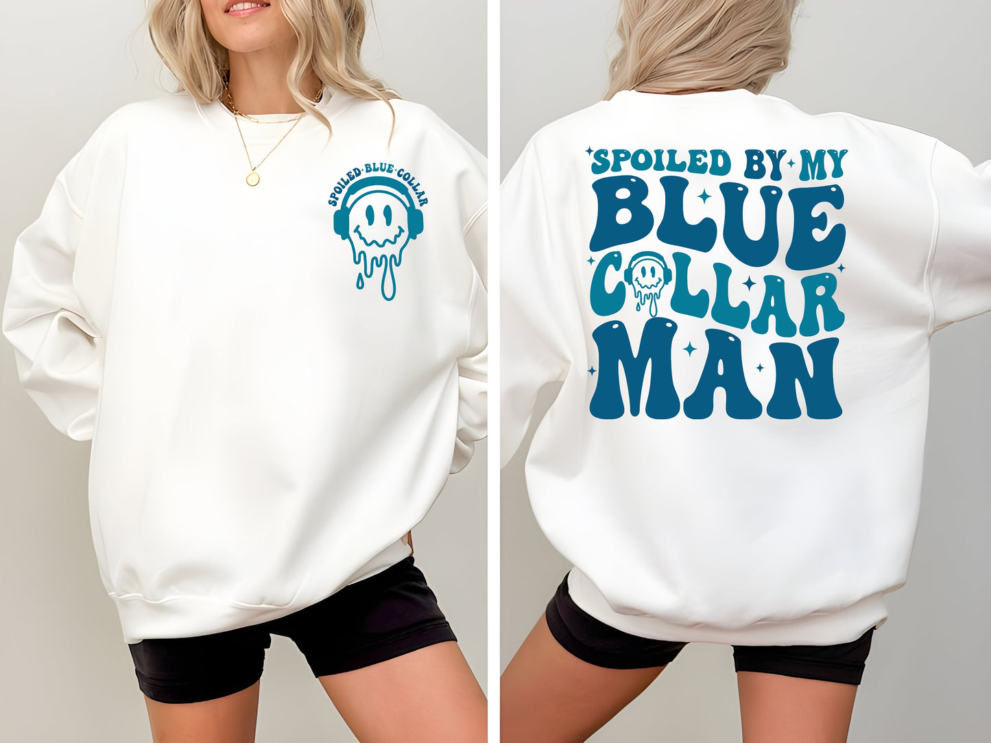 Spoiled By My Blue Collar Man Sweatshirt, Blue Collar Wife Sweatshirt, Spoiled Girlfriend Shirt, Funny Blue Collar Shirt, Funny Wife Shirt