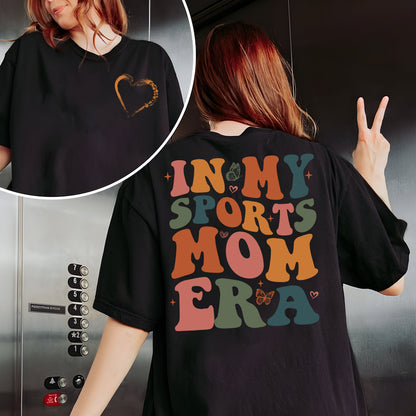Sports Mom Sweatshit, Game Day Shirt, In My Sports Mom Era Tshirt, Soccer Softball Basketball Football Baseball Mom Shirt, Trendy Mama Shirt