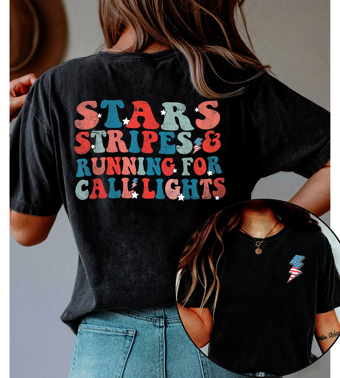 Stars Stripes And Running For Call Lights Shirt,4th Of July Shirt, 4th of july American Nurse Shirt, Patriotic Shirt, Independence Day Shirt
