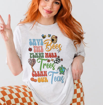 Save the Bees Plant More Trees Climate Change Funny Earth T-Shirt, Earth Awareness Shirt, Environmental, Save The Earth Shirt
