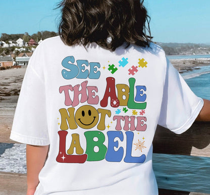 See the Able Not the Label Autism T-shirt, Autism Awareness Tee, Be Kind Autism, Be Kind Autism, Autism Awareness Day Shirt, Autism Teacher