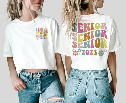 Senior 2023 Shirt, Retro Font, Senior Retro Shirt, 2023 Seniors Shirt, Senior 2023 Retro Shirt, Class of 2023 Senior Shirt, Graduation tee