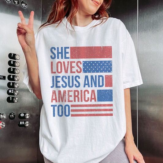 She Loves Jesus And America Too Shirt, Jesus Lover America Tee, Happy 4th of July T-shirt, Christian 4th Of July Shirt, Jesus Independence Day1